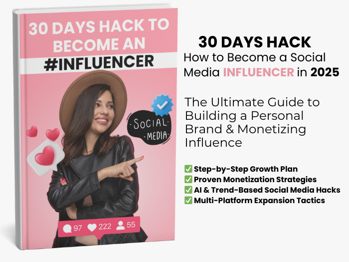 30 Days Hack To Become An Influencer