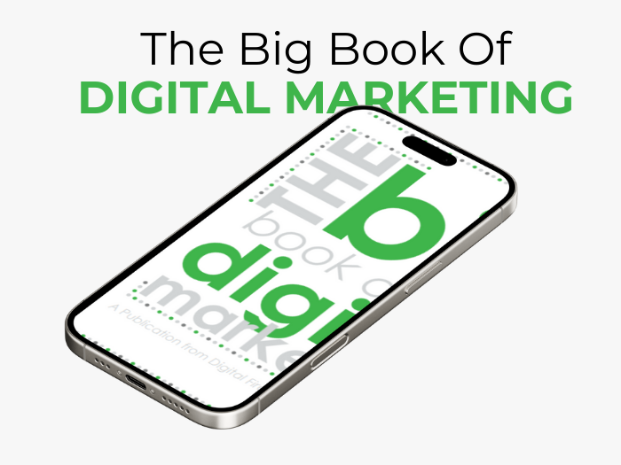 The Big Book Of Digital Marketing